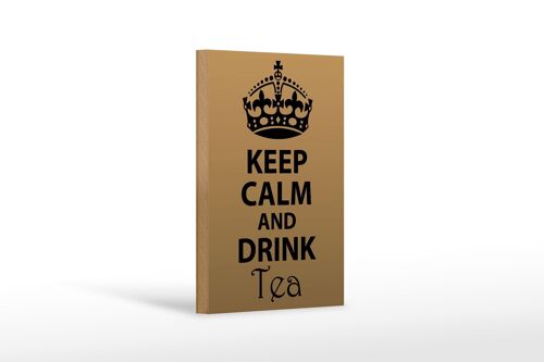 Holzschild Spruch 12x18 cm Keep Calm and drink tea Dekoration