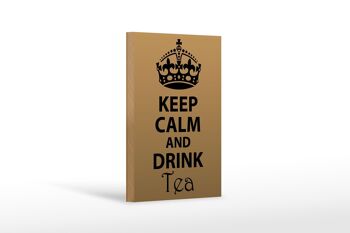 Panneau en bois disant 12x18 cm Décoration Keep Calm and Drink Tea 1