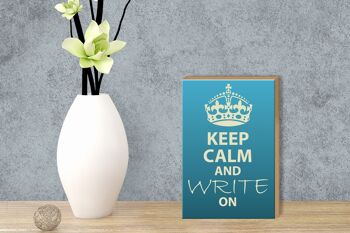 Panneau en bois disant 12x18 cm Keep Calm and write sur la décoration 3