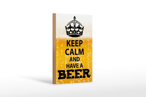 Holzschild Spruch 12x18 cm Keep Calm and have a Beer Bier