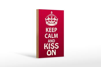 Panneau en bois disant 12x18 cm Keep Calm and kiss on gift 1
