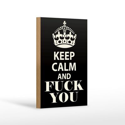 Holzschild Spruch 12x18 cm Keep Calm and fuck you Geschenk