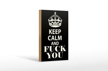 Panneau en bois disant 12x18 cm Keep Calm and va te faire foutre cadeau 1