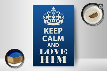 Panneau en bois disant 12x18 cm Keep Calm and love him cadeau 2