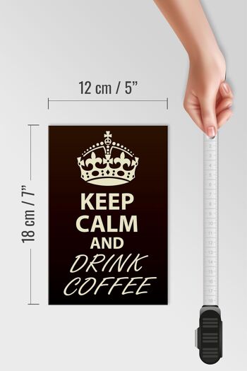 Panneau en bois disant 12x18 cm Décoration Keep Calm and Drink Coffee 4