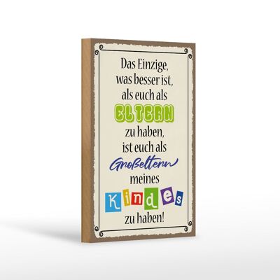 Holzschild Spruch 12x18 cm Eltern Großeltern Kinder Dekoration