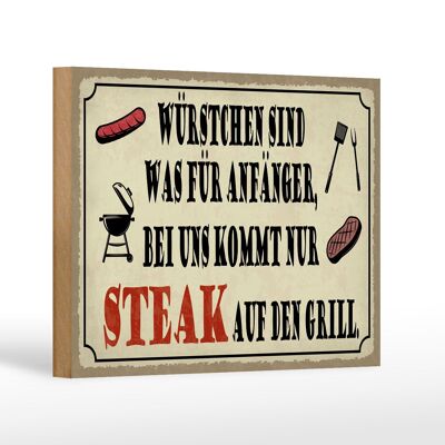 Holzschild Spruch 18x12 cm bei uns kommt Steak auf Grill Dekoration