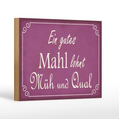 Holzschild Spruch 18x12 cm ein gutes Mahl lohnt Müh Qual Dekoration