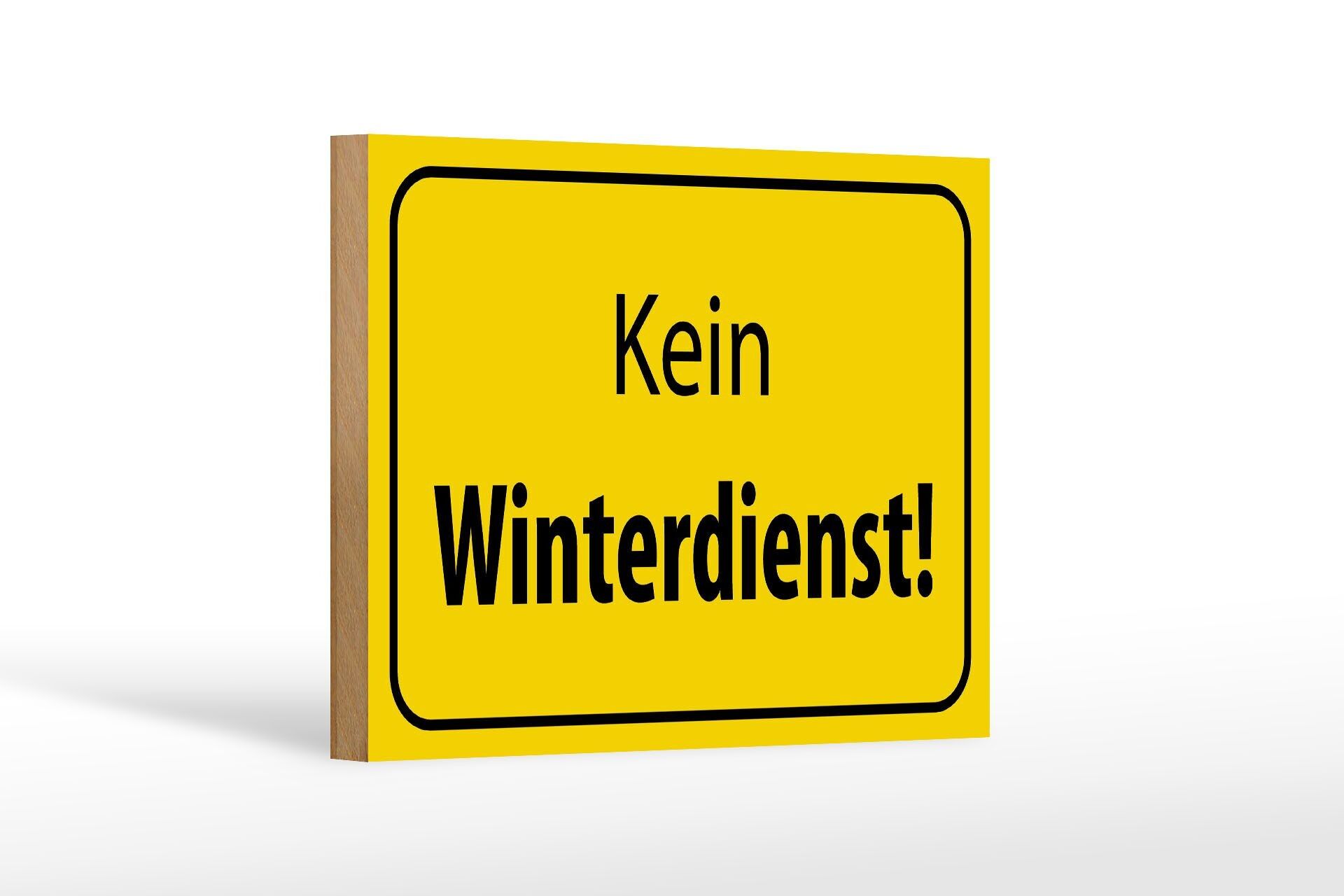 Wooden sign notice 18x12 cm no winter service warning sign decoration