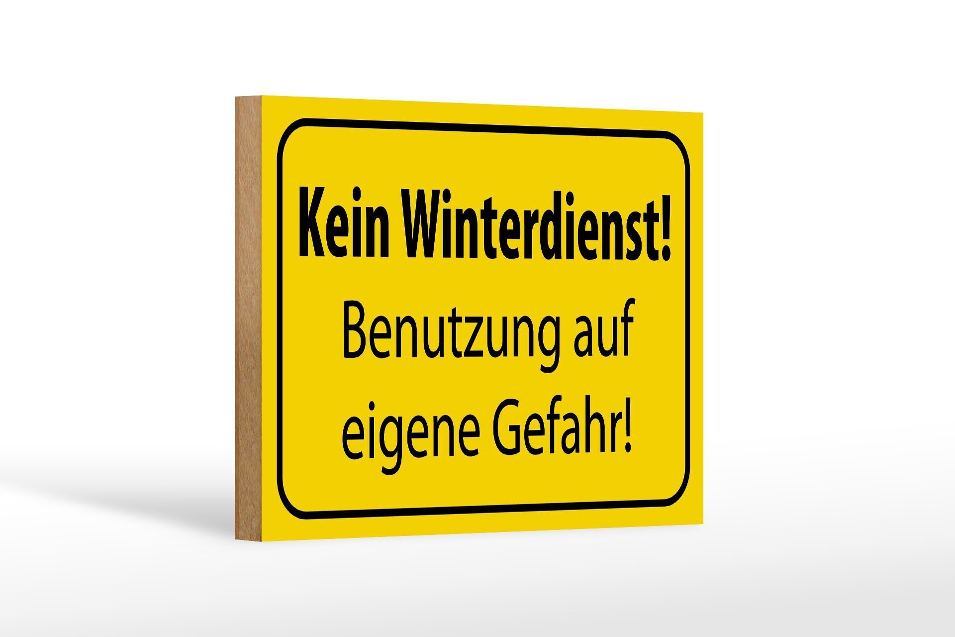 Wooden sign notice 18x12cm no winter service own risk