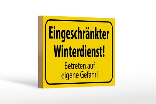 Holzschild Hinweis 18x12 cm eingeschränkt Winterdienst Wand