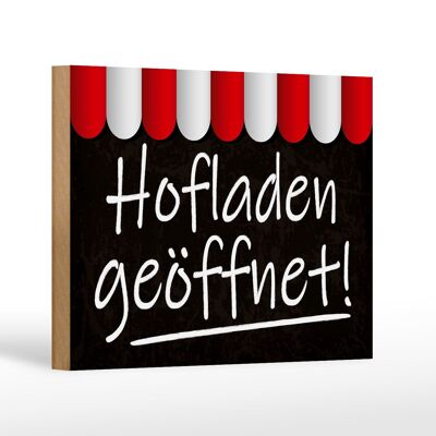 Holzschild Hinweis 18x12cm Hofladen geöffnet Verkauf