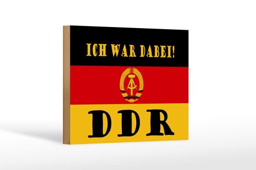 Holzschild Spruch 18x12cm ich war dabei DDR Fahne Ostalgie