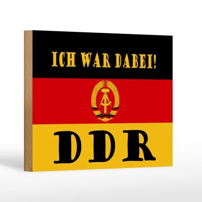 Cartello in legno con scritta 18x12 cm "Io ero lì" bandiera della DDR Ostalgie