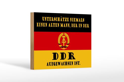 Holzschild Spruch 18x12 cm alter Mann DDR aufgewachsen Dekoration