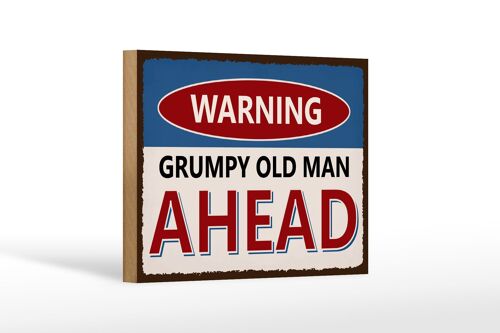 Holzschild Spruch 18x12 cm Warning grumpy old man ahead Dekoration