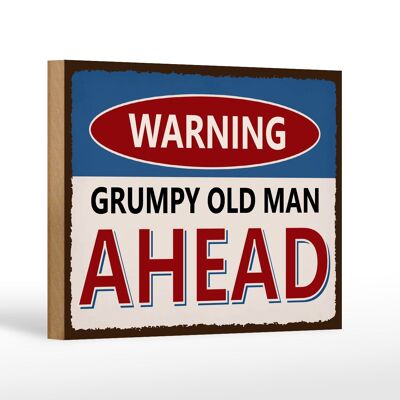 Holzschild Spruch 18x12 cm Warning grumpy old man ahead Dekoration