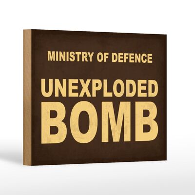 Holzschild Spruch 18x12 cm ministry of defence unexploded