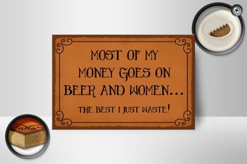 Panneau en bois disant 18x12 cm la plupart de mon argent Bière et femmes 2