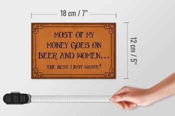 Panneau en bois disant 18x12 cm la plupart de mon argent Bière et femmes 4