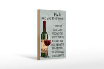 Panneau en bois disant 12x18 cm Les hommes sont comme des hommes de bon vin décoration 1