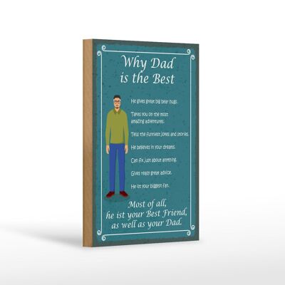 Holzschild Spruch 12x18 cm why Dad is the best Papa bester