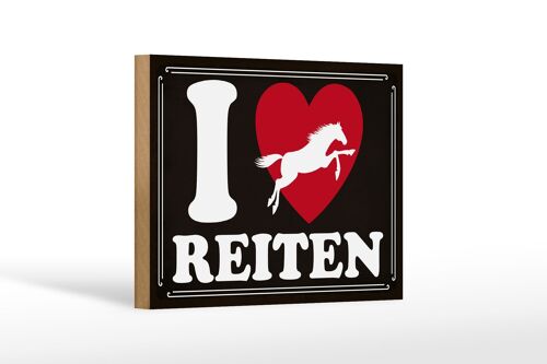 Holzschild Spruch 18x12cm Pferde i love reiten Herz Dekoration