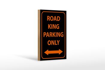 Panneau en bois avis 12x18 cm road king parking only décoration 1