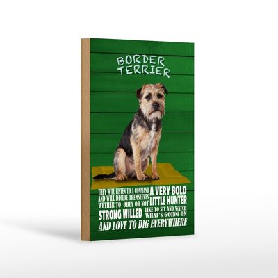 Holzschild Spruch 12x18 cm Border Terrier Hund a very bold Dekoration