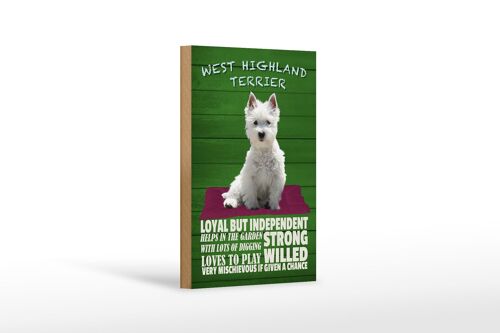Holzschild Spruch 12x18cm West Highland Terrier Hund loyal Dekoration
