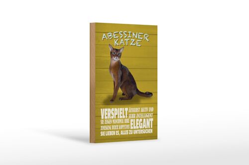 Holzschild Spruch 12x18 cm Abyssinian Katze verspielt Dekoration