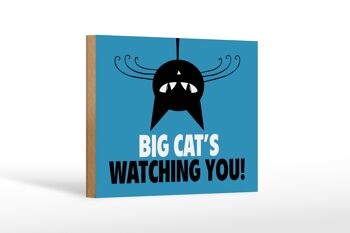 Panneau en bois disant 18x12 cm Décoration de chat Big Cat`s Watching You 1