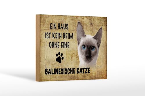 Holzschild Spruch 18x12 cm Balinesische Katze Dekoration