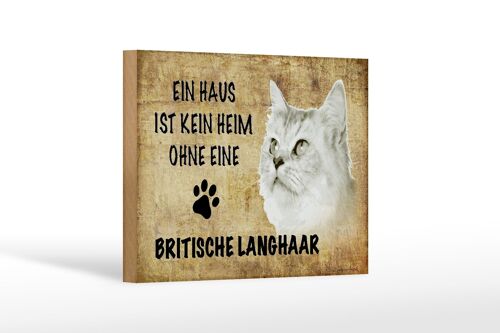 Holzschild Spruch 18x12 cm britische Langhaar Katze Dekoration