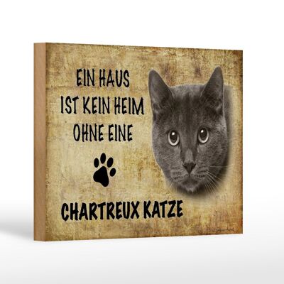 Holzschild Spruch 18x12 cm Chartreux Katze Dekoration