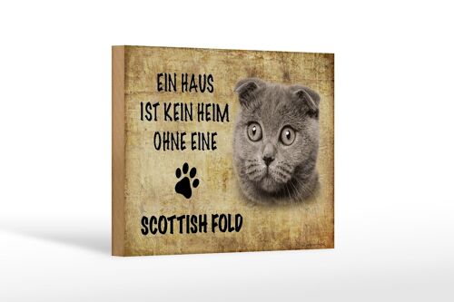 Holzschild Spruch 18x12 cm Scottish Fold Katze Dekoration