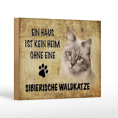 Holzschild Spruch 18x12 cm sibierische Waldkatze Katze Dekoration