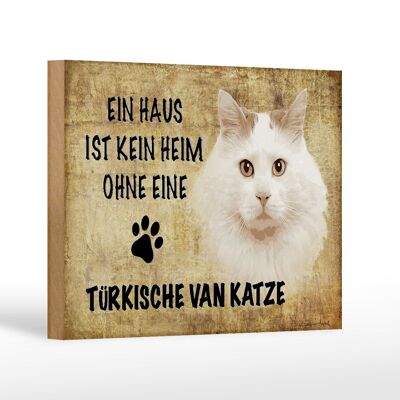 Holzschild Spruch 18x12 cm türkische Van Katze Geschenk Dekoration