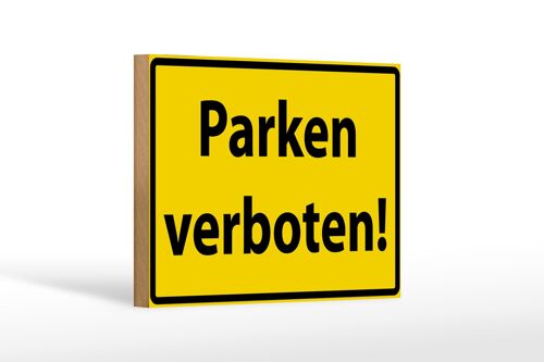 Holzschild Warnschild 18x12cm Parken Verboten gelb Dekoration
