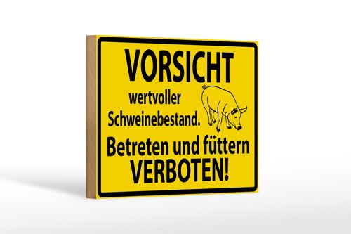 Holzschild Warnschild 18x12cm Wertvoller Schweinebestand Dekoration