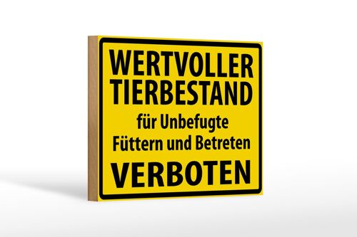 Holzschild Warnschild 18x12cm Wertvoller Tierbestand Dekoration