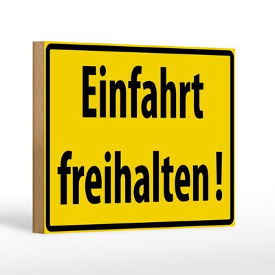 Holzschild Warnschild 18x12cm Einfahrt freihalten Dekoration