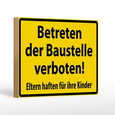 Holzschild Warnschild 18x12cm Betreten Baustelle verboten Dekoration