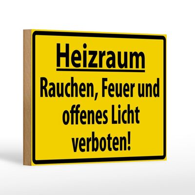 Holzschild Warnschild 18x12cm Heizraum Rauchen verboten Dekoration