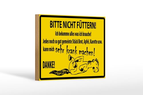Holzschild Warnschild 18x12cm Bitte Nicht Füttern (Pferd) Dekoration