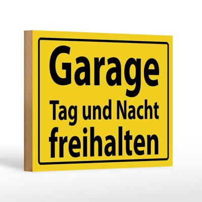 Wooden sign notice 18x12cm Keep garage clear day and night decoration