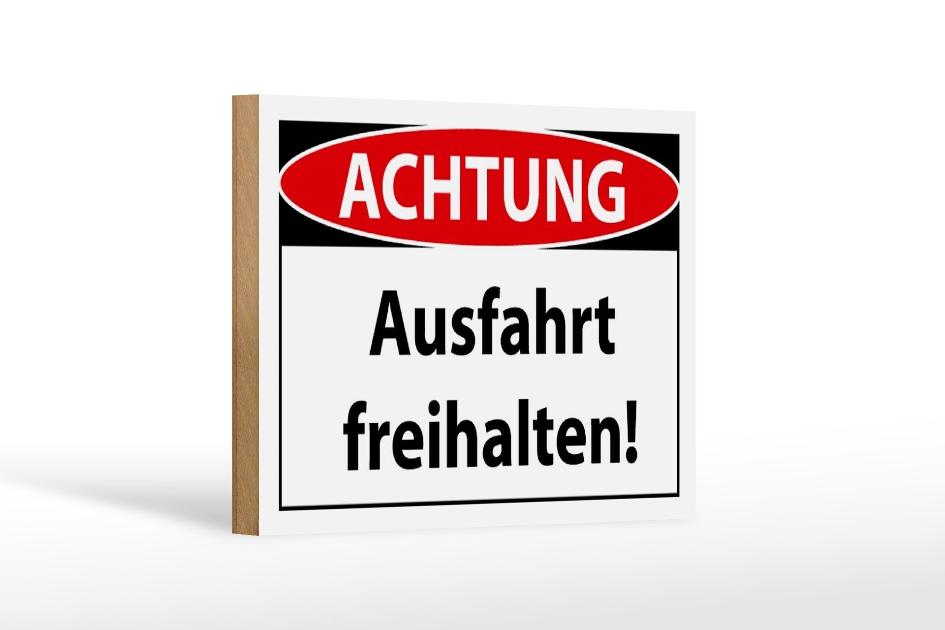 Holzschild Hinweis 18x12cm Achtung Ausfahrt freihalten Dekoration