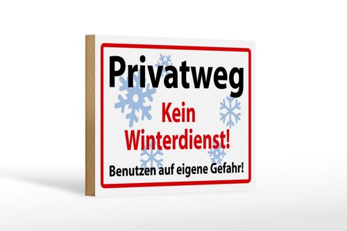 Holzschild Hinweis 18x12cm Privatweg kein Winterdienst Dekoration
