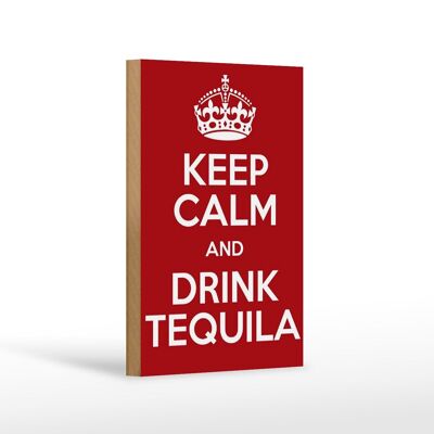 Cartello in legno 12x18 cm Decorazione Keep calm and Drink Tequila