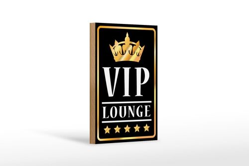 Holzschild Hinweis 12x18cm VIP Lounge Bar (s/w/g) Dekoration